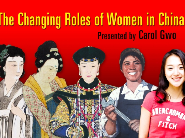 Carol Gwo - The Changing Roles of Women in China